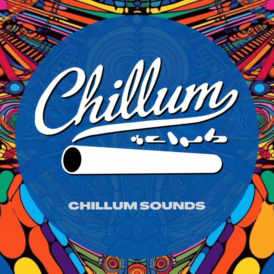 Chillum Sounds: 420 edition - Session #8/2023
